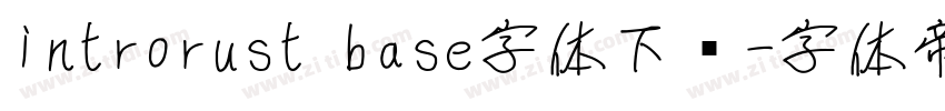 introrust base字体下载字体转换